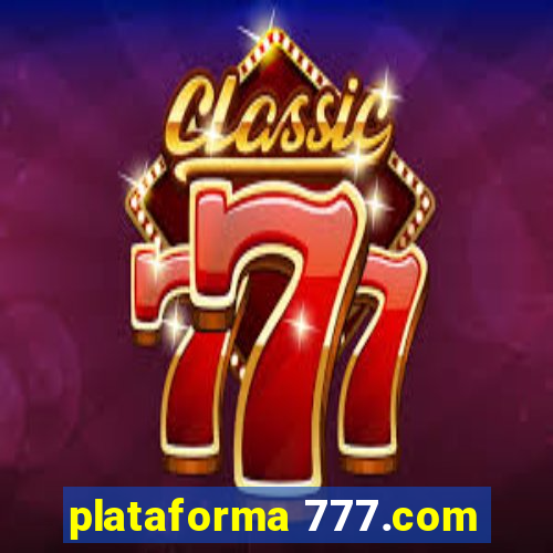 plataforma 777.com